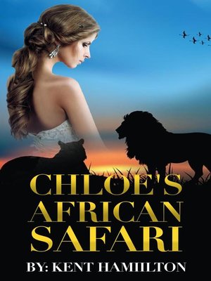 cover image of Chloe's African Safari